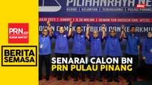 Senarai calon-calon BN PRN Pulau Pinang