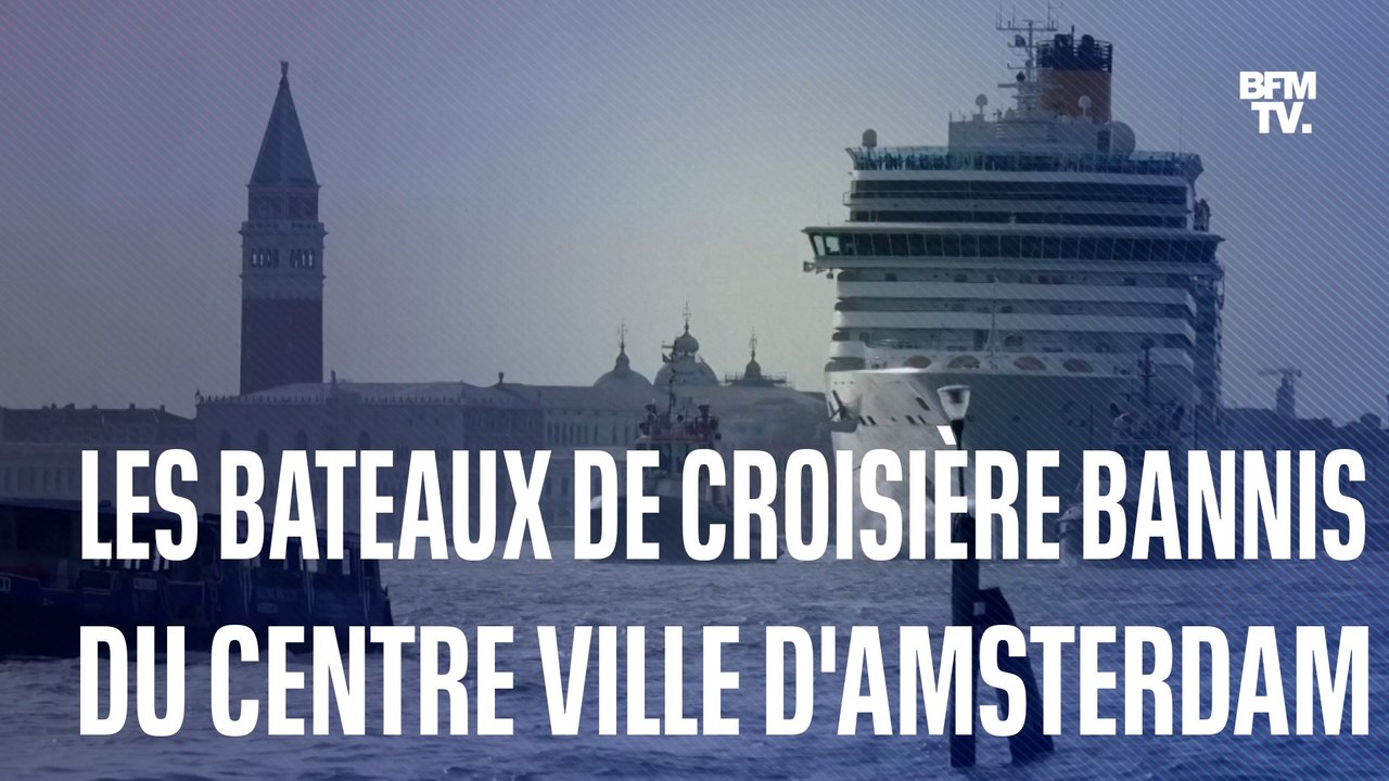Pays-Bas: les bateaux de croisière bannis du centre-ville d'Amsterdam