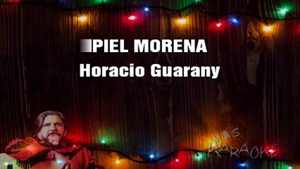 PIEL MORENA - Horacio Guarany (karaoke)