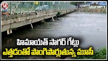 Inflow To Musi River Increased Due To Lifting Of Himayath Sagar Gates | Musarambagh | V6 News