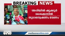 'അരിയിൽ ഷുക്കൂർ വധക്കേസിൽ തുടരന്വേഷണം വേണം'- പി ജയരാജൻ