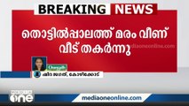 കുറ്റ്യാടി മലയോര മേഖലയിൽ ശക്തമായ കാറ്റും മഴയും