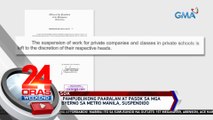Klase sa mga pampublikong paaralan at pasok sa mga opisina ng gobyerno sa Metro Manila, suspendido sa July 24 | 24 Oras Weekend