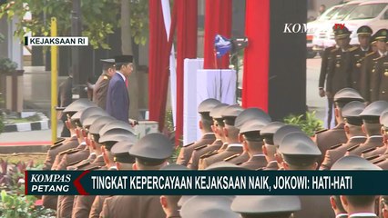 Tingkat Kepercayaan Publik pada Kejaksaan Naik, Jokowi: Jangan Ada Lagi Permainan Hukum