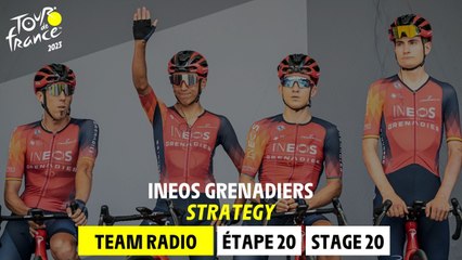 Ineos Grenadiers - Strategy - Stage 20 - Tour de France 2023