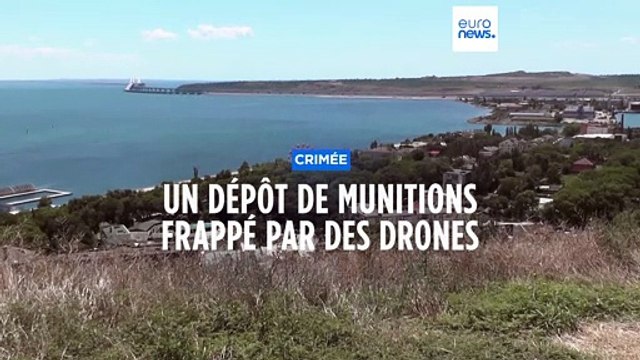 Crimée : une attaque ukrainienne provoque l'explosion d'un dépôt de munitions