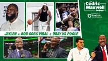 Celtics Will Sign Jaylen    Rob Goes VIRAL w/ Sherrod Blakely | Cedric Maxwell Podcast