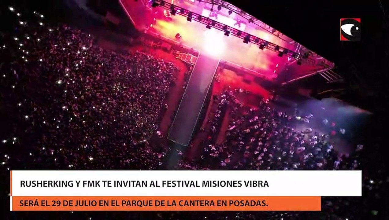 Rusherking y FMK te invitan al festival Misiones Vibra