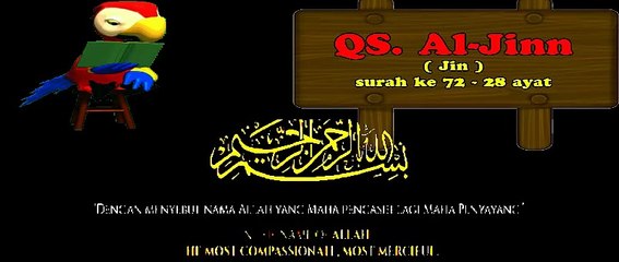QS. Al-Jinn Jin  - juz 29 - sutah ke 72