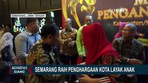 Pemkot Kota Semarang Raih Penghargaan Kota Layak Anak Kategori Utama 2023