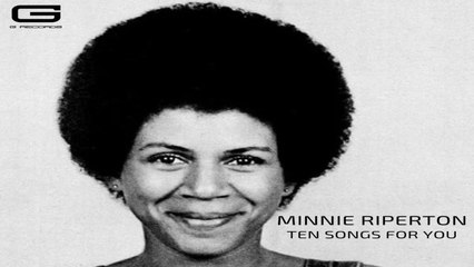 Minnie Riperton - Ten songs for you