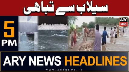 ARY News 5 PM Headlines 23rd July 2023 | Selab Say Taahi