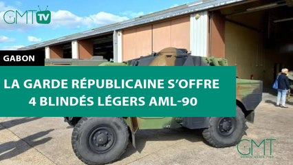 [#Reportage] #Gabon : la Garde républicaine s’offre 4 blindés légers AML-90