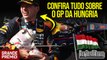 AO VIVO! F1 2023 na HUNGRIA: tudo sobre a corrida | Briefing