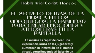 |HABIB ARIEL CORIAT HARRAR | EL SECRETO DETRÁS DE LA MÚSICA EN LOS VIDEOJUEGOS (PARTE 1) (@HABIBARIELC)