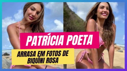 ALVOROÇO NAS REDES SOCIAIS: PATRÍCIA POETA ARRASA EM FOTOS DE BIQUÍNI ROSA