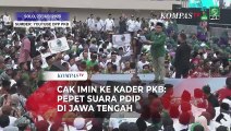 Arahan Cak Imin ke Kader PKB: Pepet Suara PDIP di Jawa Tengah