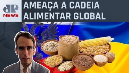 Economista analisa fim do acordo de grãos entre Rússia e Ucrânia