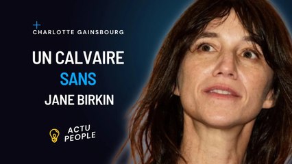 Charlotte Gainsbourg dévastée, un calvaire de 35 jours sans Jane Birkin sa confidence déchirante
