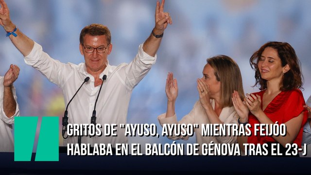 Gritos de Ayuso, Ayuso mientras Feijóo hablaba en el balcón de Génova tras el 23-J