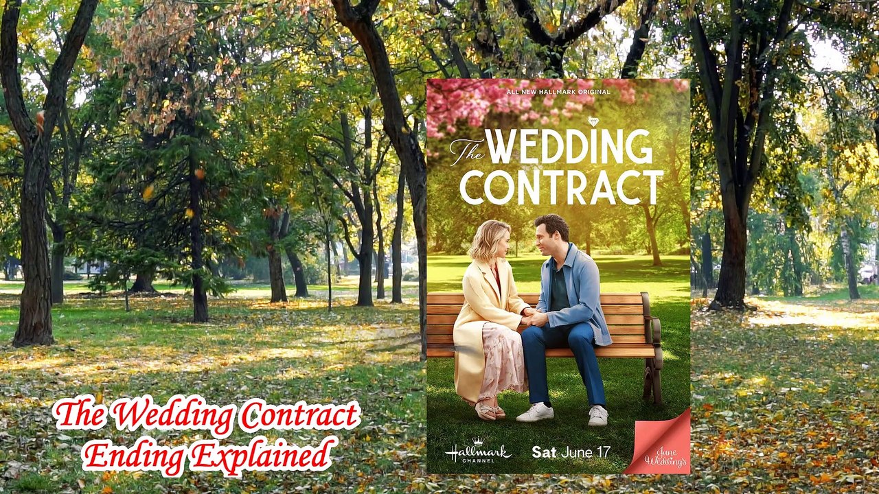 The Wedding Contract Ending Explained | The Wedding Contract Hallmark Movie | wedding contract film