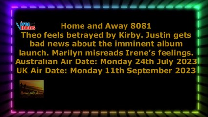 Home and Away 8081, 8082, 8283 Episode 24th - 26th July 2023