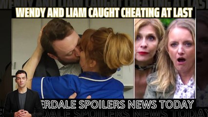 Emmerdale _ Wendy and Liam caught cheating at last _ Emmerdale spoilers