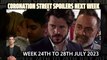 Coronation Street spoiler next week 24th to 28th July 2023, Paul’s tragic reques