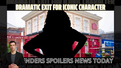 Easteners _ Dramatic exit for iconic character _ Easteners spoilers