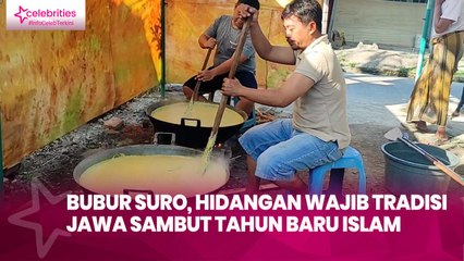 Bubur Suro, Hidangan Wajib Tradisi Jawa Sambut Tahun Baru Islam