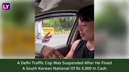 Delhi Traffic Cop Suspended For Taking Fine Of Rs 5,000 In Cash From Korean National Without Receipt