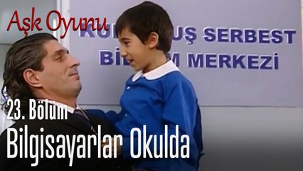 Bilgisayarlar okulda - Aşk Oyunu 23. Bölüm