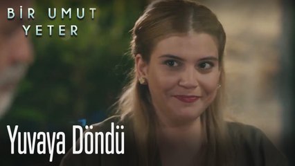 Yuvaya döndü