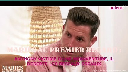 Video herunterladen: Mariés au premier regard : Anthony victime d’une mésaventure, il déserte les réseaux sociaux