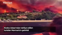 Rodos Adası'ndan tahliye edilen turistler Marmaris'e getirildi