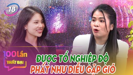 100 Lần Thất Bại 18  Thánh Bán Hàng Online Dân Bùi Xứ Nẫu Được Tổ Nghiệp Độ Lên Như Diều Gặp Gió