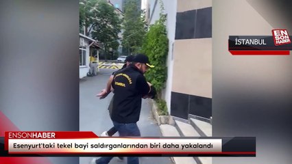 Esenyurt'taki tekel bayi saldırganlarından biri daha yakalandı