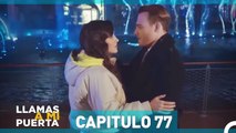 Llamas A Mi Puerta Capitulo 77 (Español Doblado)