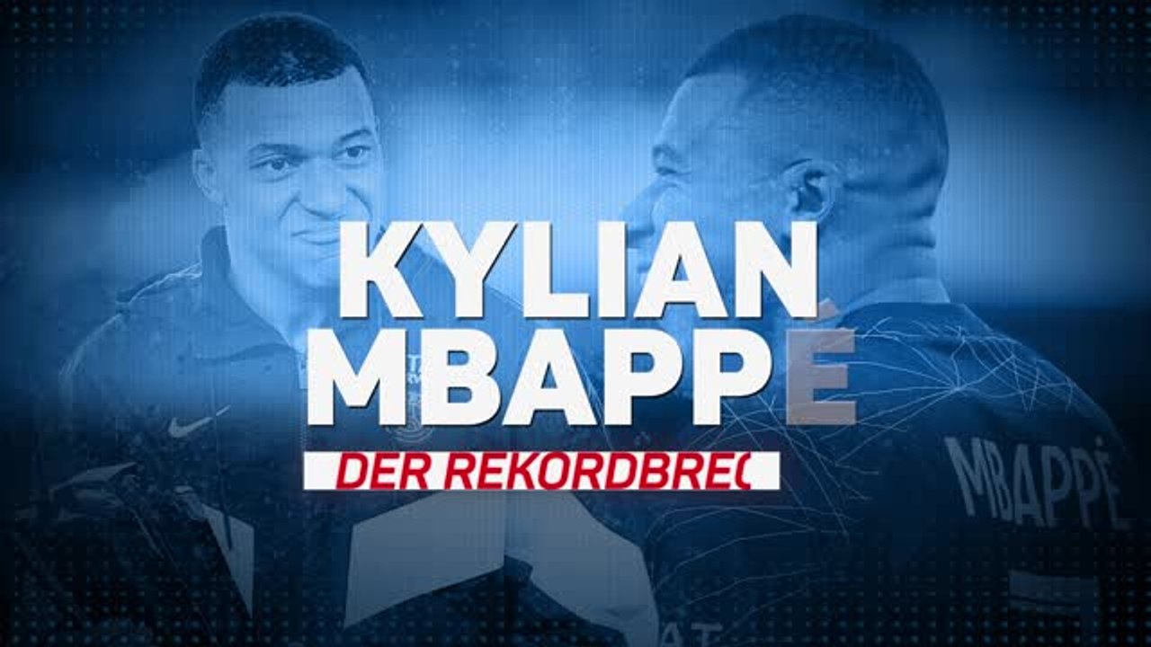 Kylian Mbappe: Die Pariser Rekordmaschine