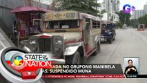 Tigil-pasada ng grupong Manibela bukas, suspendido muna | SONA