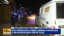 Asesinan a machetazos a una mujer en Santa Cruz de Yojoa
