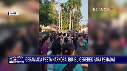 Aksi Emak-Emak Gerebek Lokasi Pesta Narkoba di Jambi!