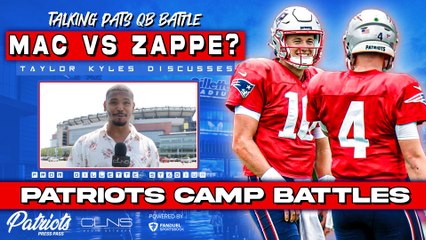 Download Video: Patriots Camp Battles: QB - Will Mac Jones Get CHALLENGED by Bailey Zappe?