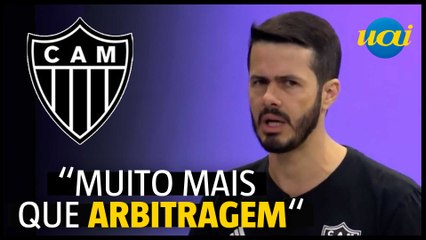 Fael alerta: 'Problema do Galo está além da arbitragem'