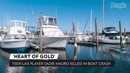 Teen Lacrosse Player Sadie Mauro Killed in Cape Cod Boat Crash: 'Devastated and Heartbroken'