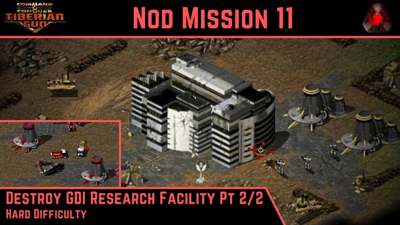 How to Beat C&C Tiberian Sun Nod Mission 11: Destroy GDI Research Facility Pt 2/2 - Hard - HD
