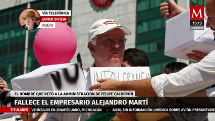 Javier Sicilia lamenta la muerte del empresario Alejandro Martí