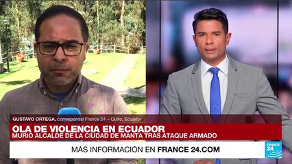 Informe desde Quito: estado de emergencia en tres provincias ecuatorianas por ola de violencia