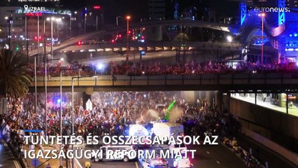 Nem szűnnek az összecsapások Izraelben az igazságügyi reform miatt