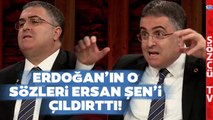 Erdoğan 'Tasarruf' Dedi Ersan Şen Stüdyoda Çileden Çıktı! Bu Sözlerle Cevap Verdi